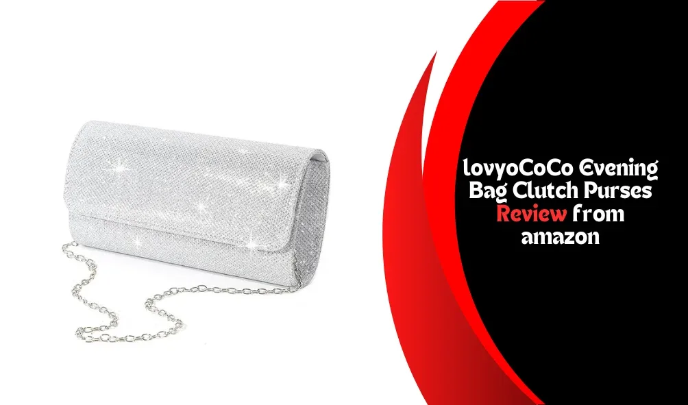 lovyoCoCo Evening Bag Clutch Purses review from amazon