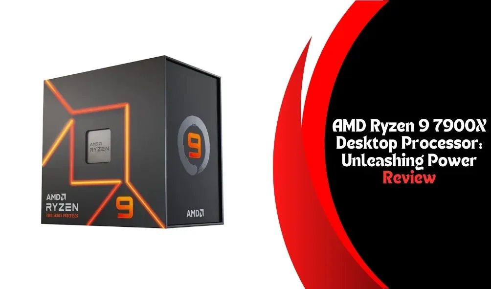 AMD Ryzen 9 7900X Desktop Processor: Unleashing Power