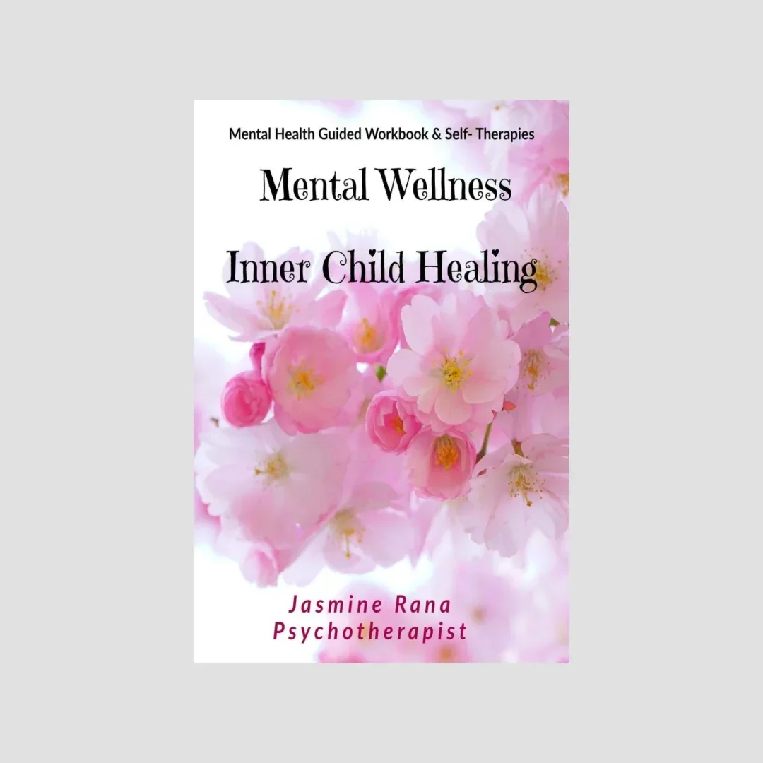 Mental Wellness with Inner Child Healing : Mental Health Guided Workbook